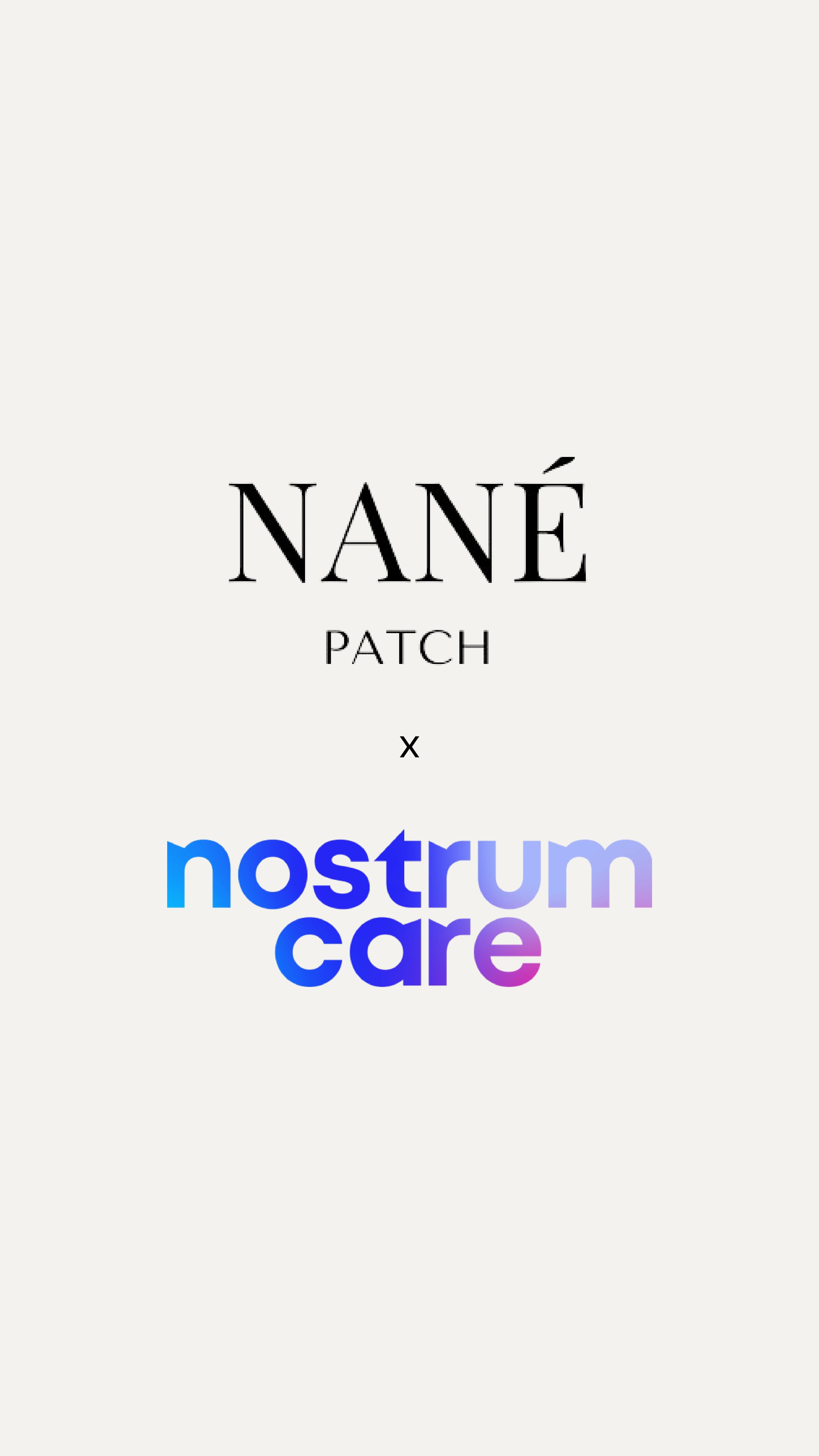 Nané x Nostrum Care